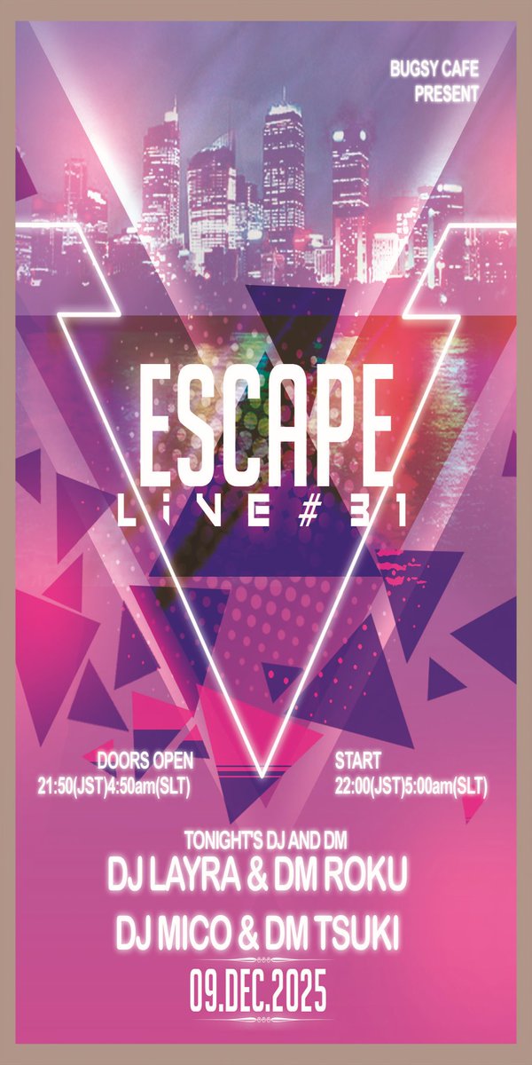 Bugsy cafe Presents！
12/9(火)22:00
▶▷▶ LAYRA
Genre　ELECTRO HOUSE &amp; more
Dancer    ▶▷▶ROKU

 23:00～(JST)6:00a.m~(SLT)
▶▷▶ MICO 
Genre　 HOUSE22:00～(JST)5:00a.m~(SLT)
Dancer    ▶▷▶TSUKI
maps.secondlife.com/secondlife/Swi…
遊び来てねぇ！