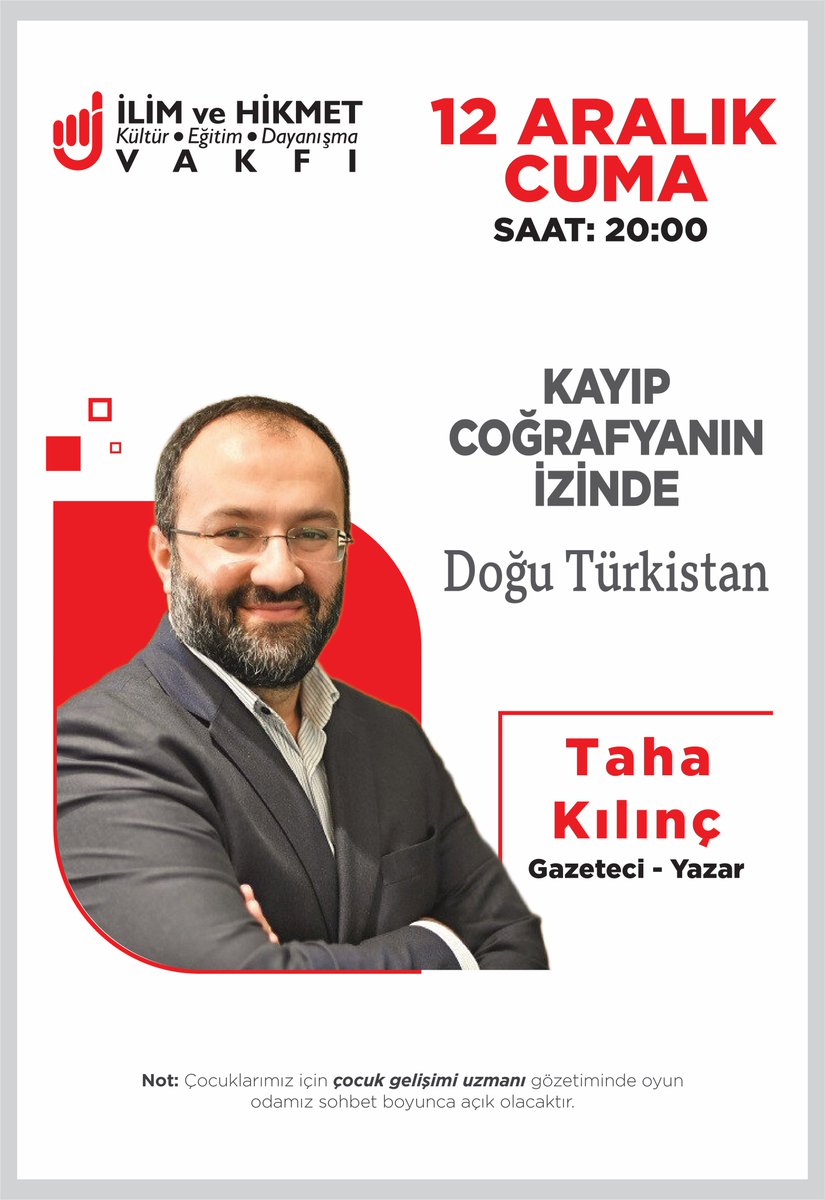 🗓️ 12 Aralık Cuma
🕗 Saat: 20.00
🎙️ Konuk: Gazeteci – Yazar Taha Kılınç
🌍 Konu: “Kayıp Coğrafyanın İzinde – Doğu Türkistan”

📍 İlim ve Hikmet Vakfı-Adapazarı/Sakarya

🤝 Tüm gönüldaşlarımız davetlidir.

<a href="/tahakilinctan/">Taha Kılınç Paylaşımları</a>