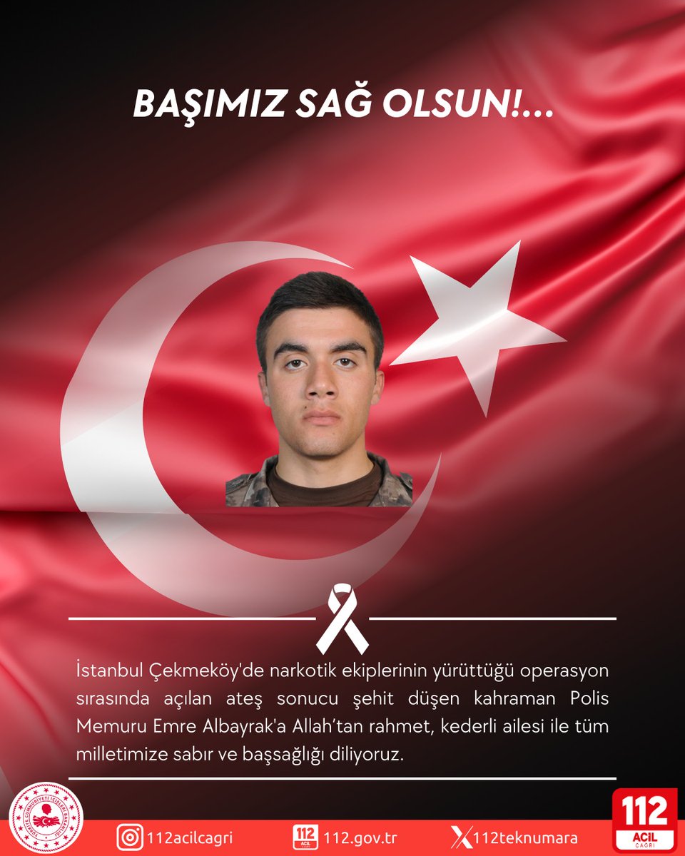 İstanbul Çekmeköy'de narkotik ekiplerinin yürüttüğü operasyon sırasında açılan ateş sonucu şehit düşen kahraman Polis Memuru Emre Albayrak'a Allah’tan rahmet, kederli ailesi ile tüm milletimize sabır ve başsağlığı diliyoruz.