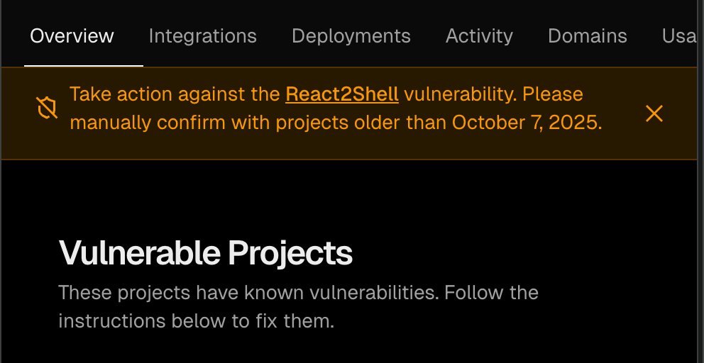 Vercel will prompt this to everyone with React or Next.js projects.

Keep your React packages up to date.