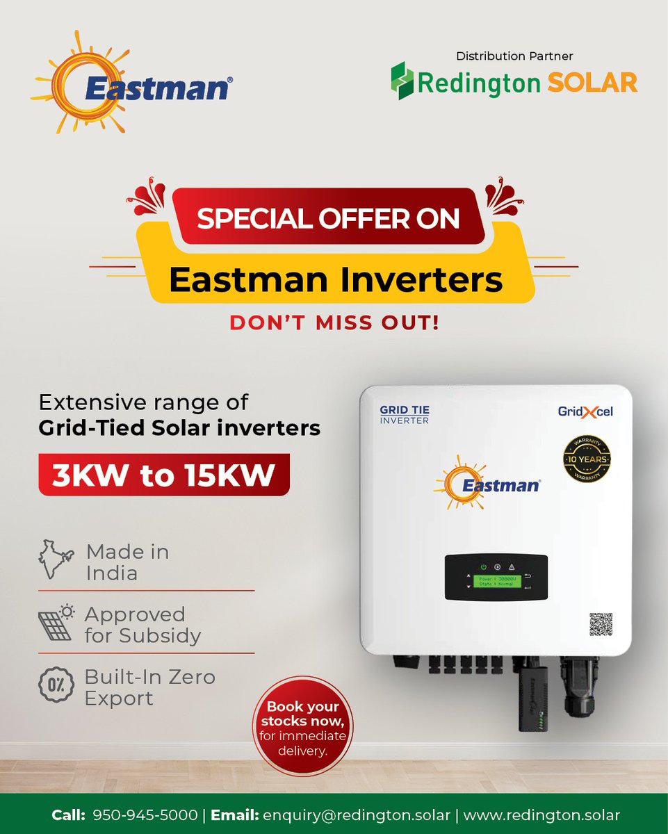 Redington_solar's tweet image. Special offer on Eastman Grid-Tied Inverters!
3KW–15KW | Made in India | Subsidy Approved | Zero-Export Ready
Stock available with fast delivery via Redington Solar.
Book now and power ahead.
#Eastman #RedingtonSolar #SolarInverters