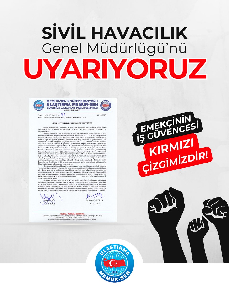 UCMSGenelMerkez's tweet photo. 📢 SİVİL HAVACILIK GENEL MÜDÜRLÜĞÜ'nü UYARIYORUZ

İHS ve 4/B statüsünde görev yapan SHGM emekçisi 8 tecrübeli personele, “hizmetinize ihtiyaç kalmamıştır” gerekçesiyle sözleşmelerinin yenilenmeyeceği bildirilmiştir.

Oysa aynı personellerin, İstanbul’a geçici görevle gönderildiği ve görevleri devam ederken kendilerine işten çıkarılacaklarının bildirildiği öğrenilmiştir. Bu, açık bir çelişki ve keyfi bir uygulamadır.

Hiçbir kamu görevlisinin iş güvencesi, muğlak gerekçelerle ellerinden alınamaz. Mevzuat çok nettir: Takdir yetkisi, keyfi bir şekilde “ben yaptım oldu” anlayışıyla kullanılamaz.

Aynı pozisyonda çalışmak üzere 121 tane 4/B personelinin alımı için iş ilanına çıkılırken, hizmetine ihtiyaç duyulduğu aşikâr olan tecrübeli personellerin sözleşmesinin yenilenmemesi, hakkaniyete ve hukuka aykırıdır.

Ulaştırma Memur-Sen olarak, bu keyfi işlemlerin derhal iptal edilmesini ve personelin görevlerine devamının sağlanmasını talep ediyoruz.
Gerekli adımlar atılmazsa, yasal yollara başvuracağımızı ve EYLEM KARARI ALACAĞIMIZI İLAN EDİYORUZ!

EMEKÇİNİN İŞ GÜVENCESİ, KIRMIZI ÇİZGİMİZDİR!