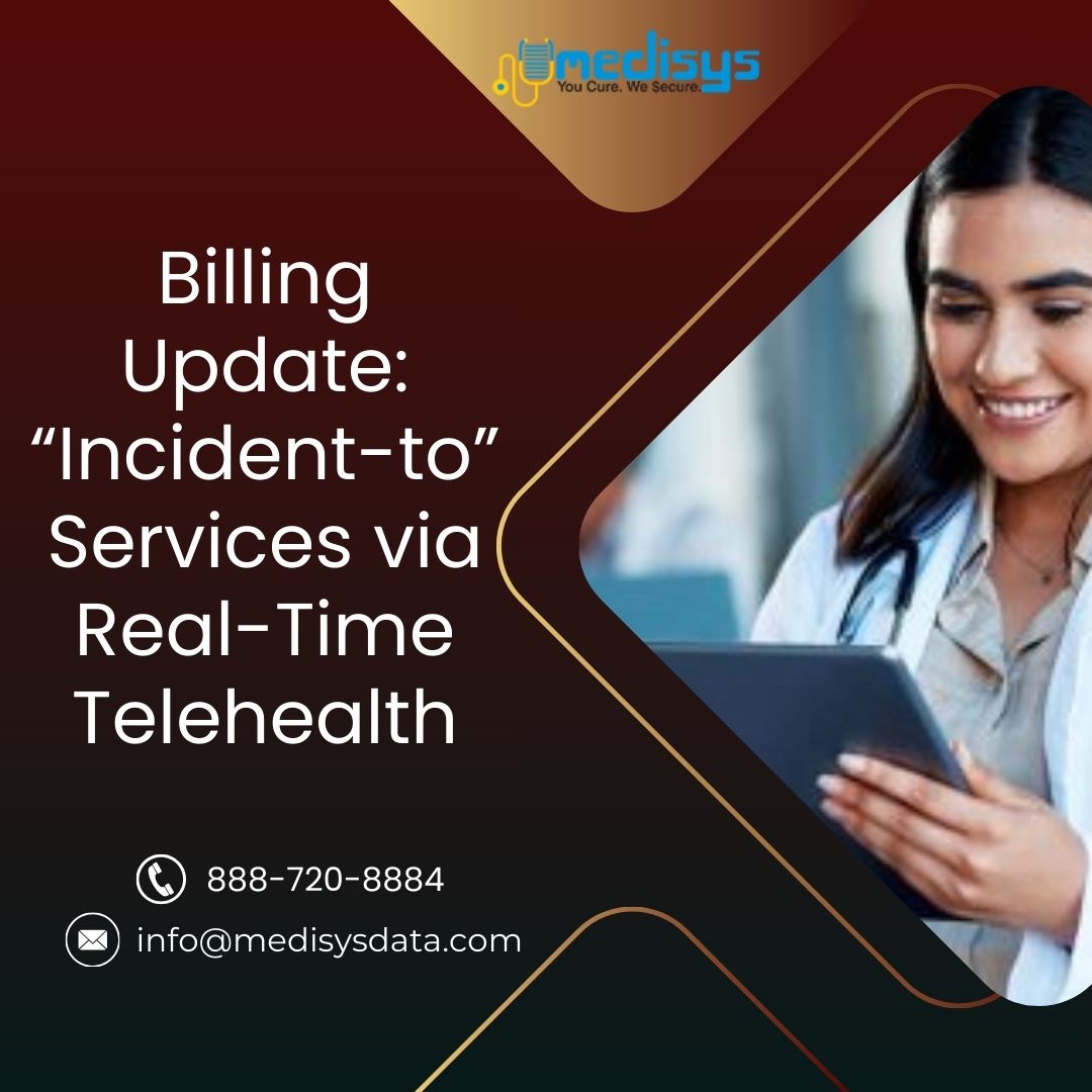 Through Dec 31, 2025, CMS allows “incident-to” services to be supervised remotely via real-time audio/video - a big win for telehealth practices. Ensure your team stays compliant and connected.

Contact Medisys today to know more: tinyurl.com/contact-medisys

#medisysdata #Telehealth