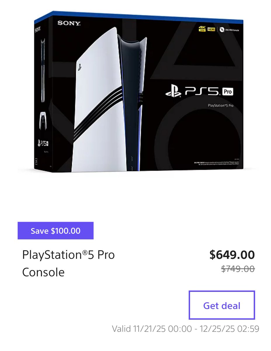 PS5 Pro $649 PS5 Disc Drive $449 PS5 Digital $399 You have until