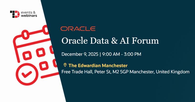 TechDogs_Inc's tweet image. Oracle Data &amp;amp; AI Forum 2025 on 09 Dec explores how data and AI shape enterprise innovation. Hear from F1 data expert Neil Martin, discover Oracle’s latest AI updates, see real-world use cases &amp;amp; network with leaders to accelerate your AI journey. tinyurl.com/y9a95p8j…