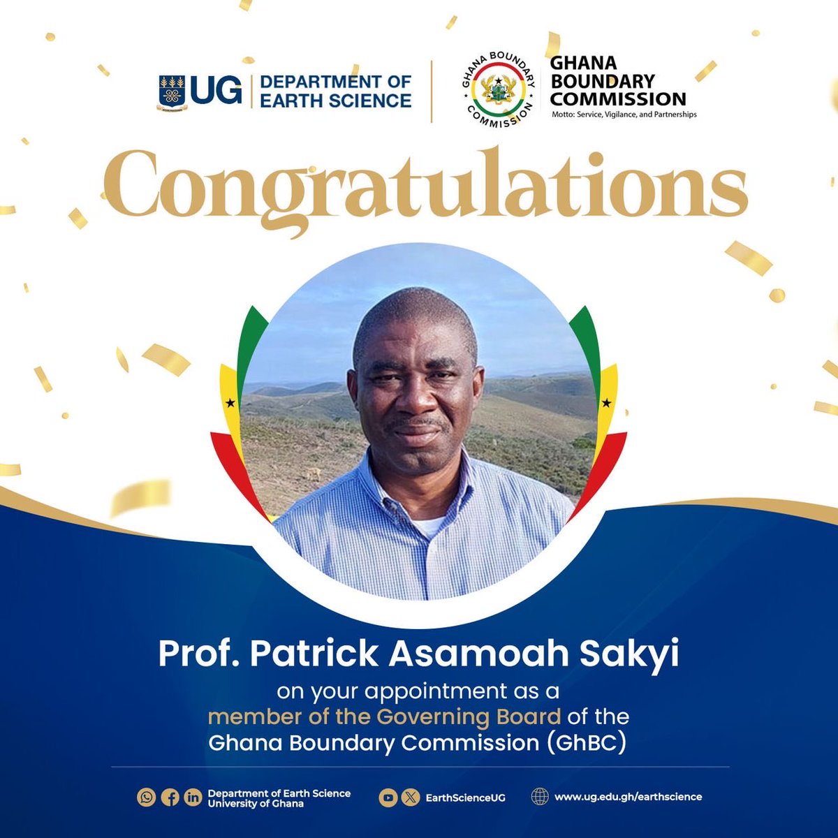 Help us congratulate Prof. Patrick Asamoah Sakyi!

We believe that you will capitalize on your extensive expertise in the geosciences as a member of this board. 

We both share in this moment and cannot wait to see you make our nation great in this new role.

#EarthScienceUG