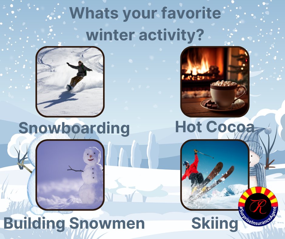 What is your favorite winter activity?

#Winter
#WinterActivities
#SurpriseInsuranceAgent