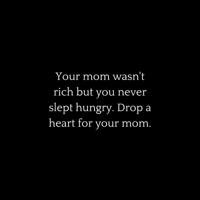 Drop a ❤️  for your mom, please.
