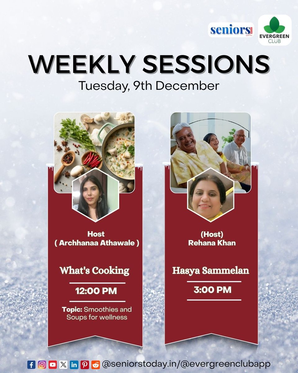 EvergreenClubIN's tweet image. ✨Tuesday, 9th Dec – Join us for Fun, Flavours &amp;amp; Laughter!

What’s Cooking at 12 PM  &amp;amp;
Hasya Sammelan at 3 PM

🔗Book now - evergreenclub.in/sessions

#seniorevents #whatscooking #hasyasammelan #sunehrasafar #seniorstoday #seniorwellness #tuesdayvibes
#dailysessions #evergreenclub