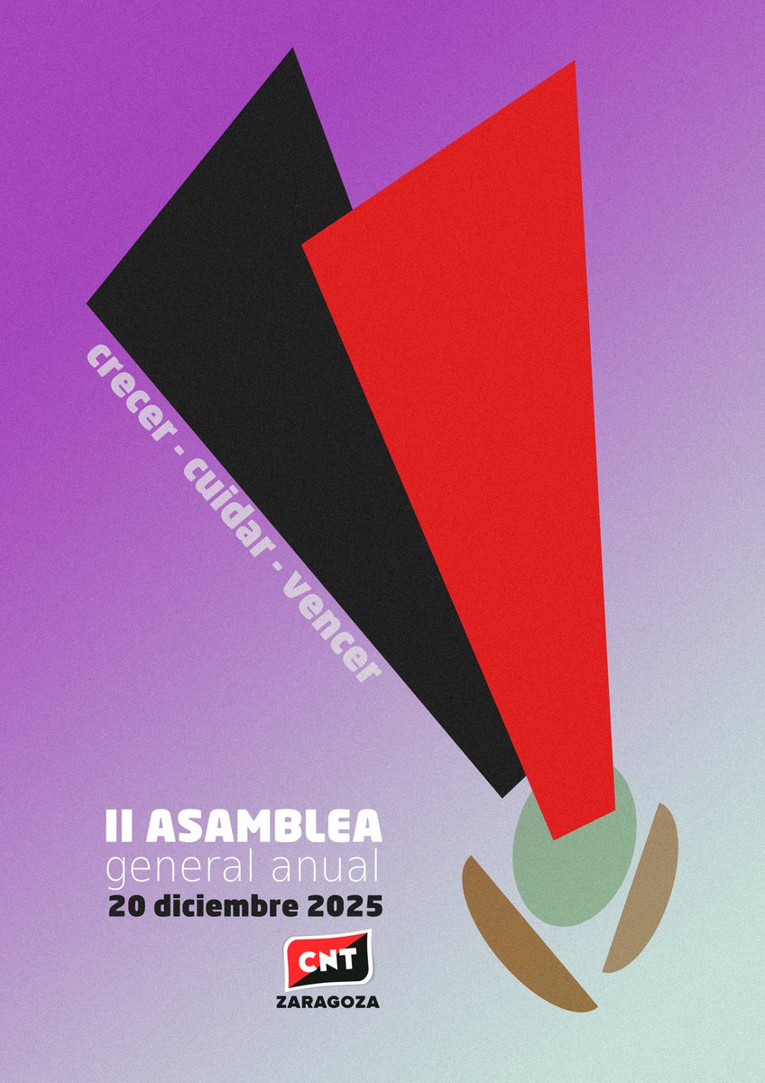 CNT_Zaragoza's tweet photo. 🔴 20D: Un año más, la afiliación de CNT Zaragoza es convocada a este espacio de reunión y debate que es la Asamblea anual, donde se decidirá el plan general de trabajo y los presupuestos del sindicato para 2026.

#CrecerCuidarVencer #contrapodersindical
#CNTZaragoza #CNT https://t.co/xEEJJqUZe2