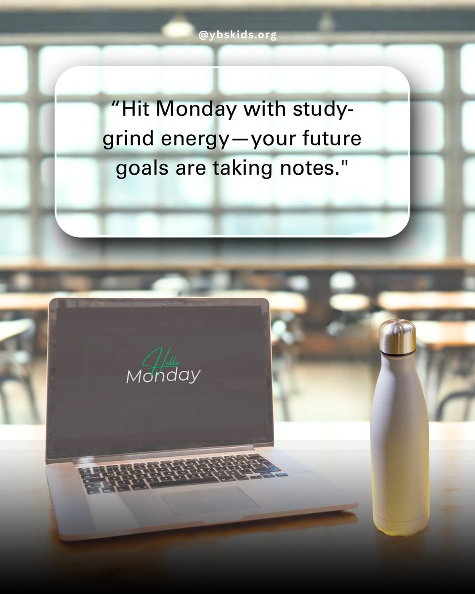 YBSKids's tweet photo. 📚 “Hit Monday with study-grind energy—your future goals are taking notes.”

Start strong. Stay focused. Your future is watching. 💚✨ #MondayMotivation https://t.co/Yf1qGJn3nP