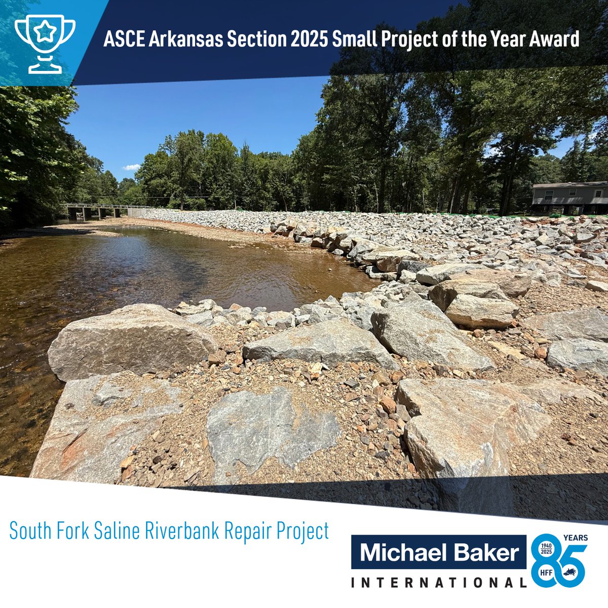 Michael Baker International’s work on the South Fork Saline Riverbank Repair for Garland County, Arkansas, won the 2025 Small Project of the Year Award from ASCE Arkansas Section. The Michael Baker team delivered a full-service engineering solution for the project.