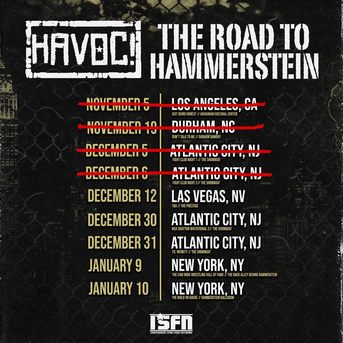 The Road to Hammerstein continues this week in Las Vegas, NV!

*Friday 8PM*
#HAVOCLifestyle
Tix: HAVOCLIFESTYLE.EVENTBRITE.COM

Watch the show LIVE on <a href="/ISFN_2k/">Independent Star Fight Network</a>!