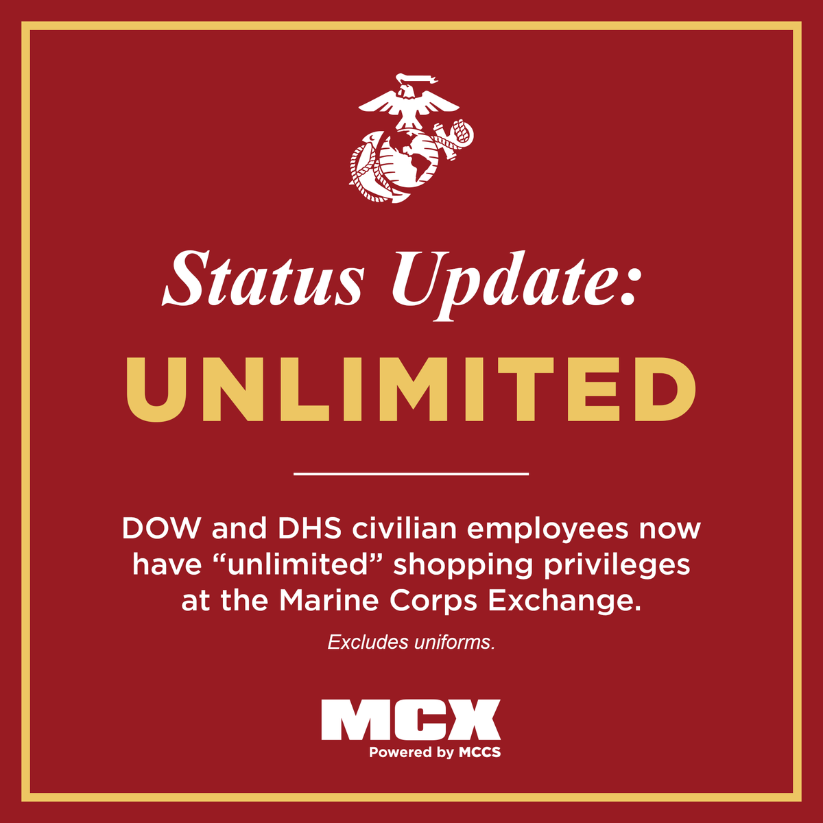 Just in time for the holidays, Departments of War and Homeland Security civilians now have unlimited shopping privileges at Marine Corps Exchanges. Exclusions apply.