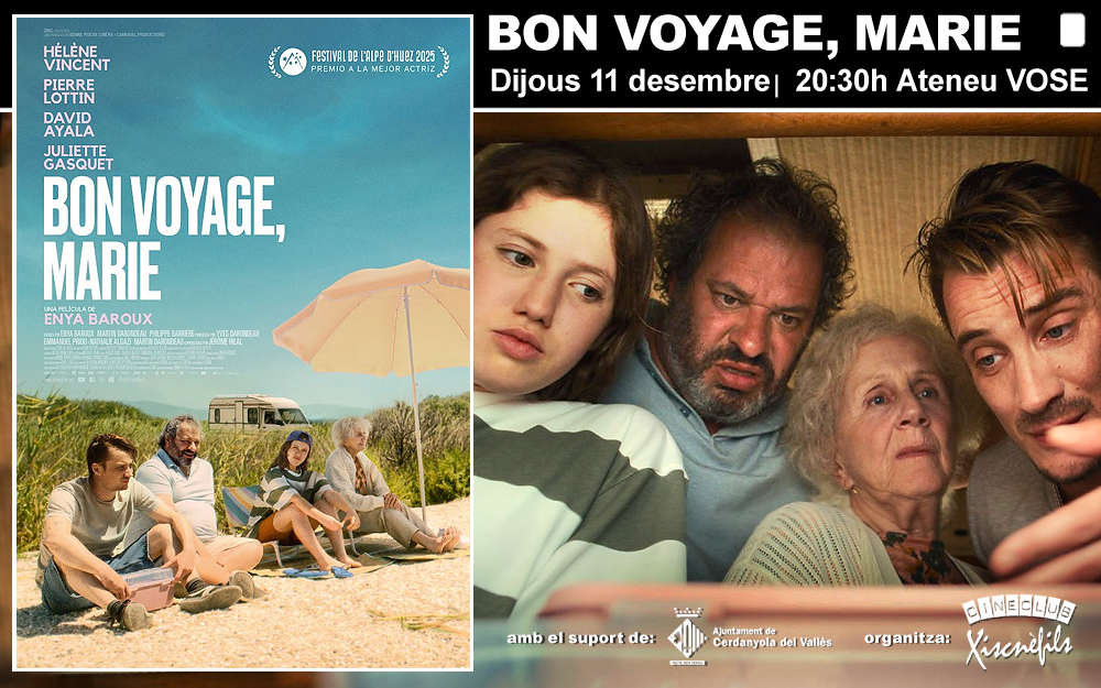 Aquest dijous a Xiscnèfils, 11 de desembre (20:30h. Ateneu) 'BON VOYAGE, MARIE' d'Enya Baroux | França, 2025 - 97 min. Color VOSE (francès) xisc.org #cerdanyola