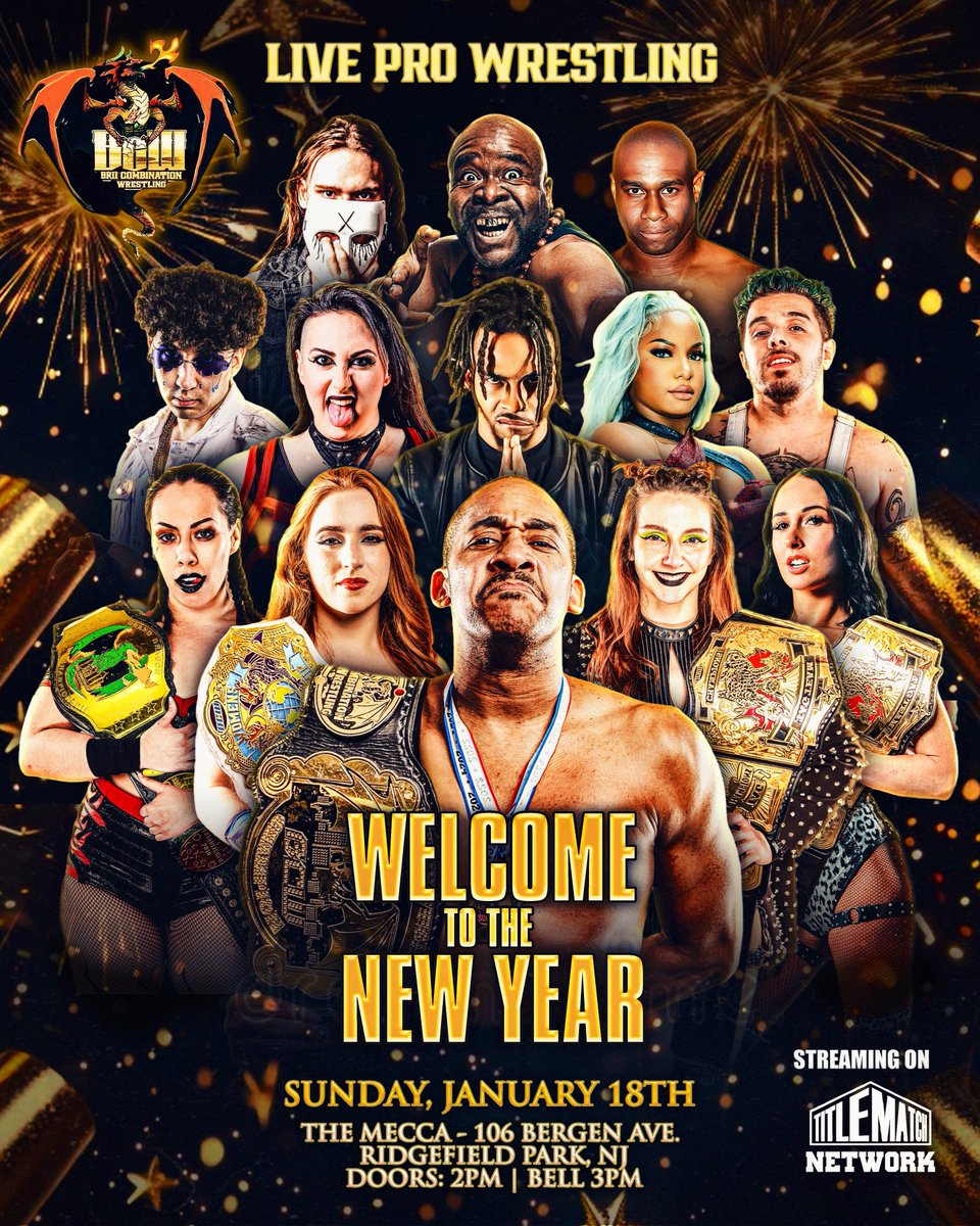 BCW kicks off 2026 in a MASSIVE way 👀🔥

The whole roster returns to Ridgefield Park on January 18th for WELCOME TO THE NEW YEAR!

Tickets are ON SALE NOW! Grab yours before they’re gone 🎟️👇