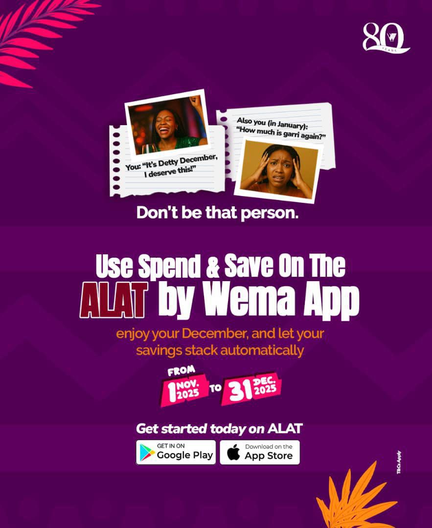 Imagine spending your money while your bank saves for you automatically, that’s the magic of Spend &amp; Save on the ALAT by Wema app.

Download the app today and experience the convenience and wonders it brings. 🫱🏽‍🫲🏻
#DettyDecemberOnMax