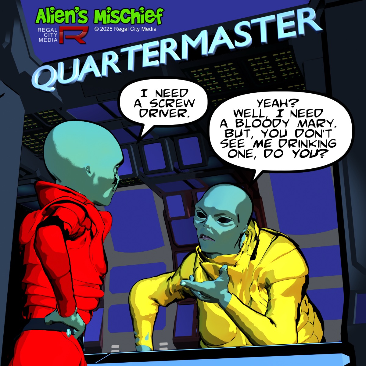 Aliens Mischief Monday.