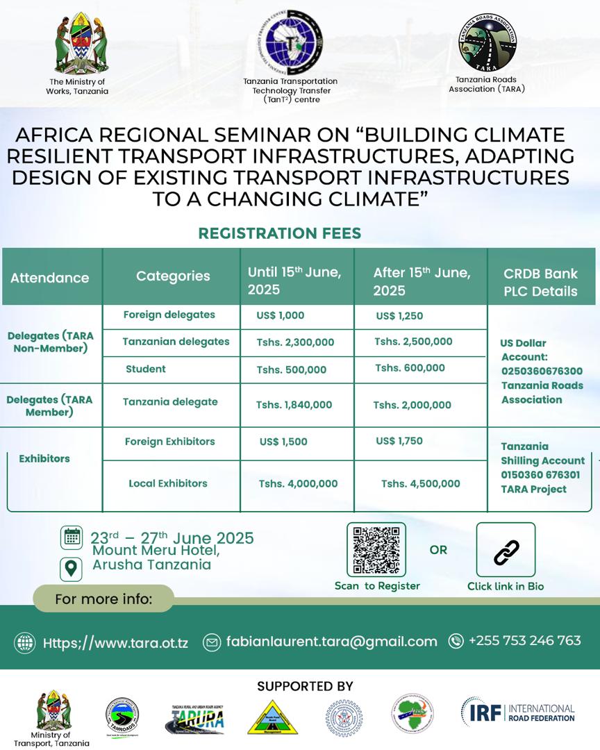 Tanzaniaroads1's tweet image. *YOU'RE INVITED!** 
Join us for the Africa Regional Seminar on “ *Building Climate Resilient Transport Infrastructures” from 23rd – 27th June 2025 at Mount* Meru Hotel, Arusha, Tanzania.

 *Register now* 
tara.or.tz/participant-re…
 #ClimateResilientInfrastructure