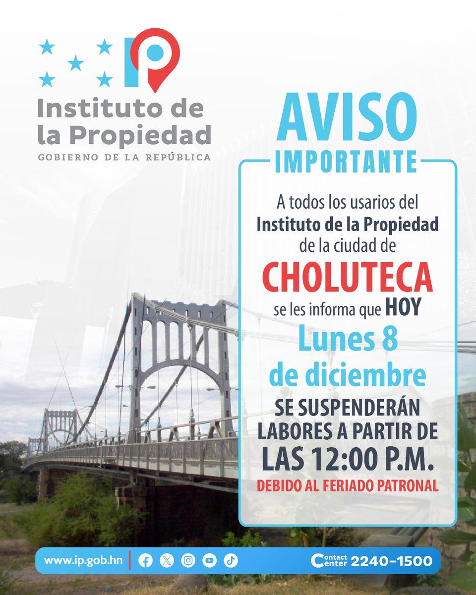 📢 Aviso importante para Choluteca

El Instituto de la Propiedad informa a todos los usuarios de nuestra oficina en la ciudad de Choluteca que hoy, lunes 8 de diciembre, la atención al público se suspenderá a partir de las 12:00 p.m. debido al feriado patronal.