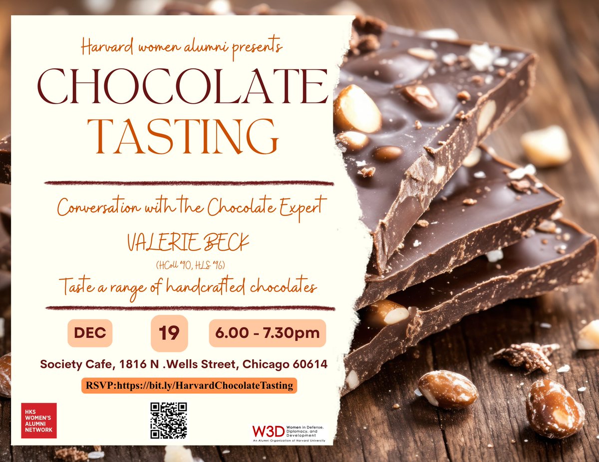 ✨ HKS Women's Network and Harvard W3D are hosting a chocolate tasting event on Dec 19, 2025 from 6pm to 7.30pm at Society Cafe, in Chicago, IL
🍫 Please RSVP for the Harvard Chocolate Tasting Event: lnkd.in/e4hnwbX3 
🎫 Ticket price: $15 per person