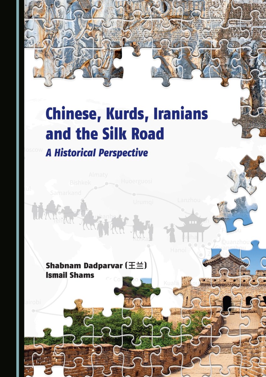 khalidsyossef's tweet photo. #NewPublication
Chinese, Kurds, Iranians and the Silk Road
A Historical Perspective
Shabnam Dadparvar, Ismail Shams. Cambridge Scholars Pub 2025
#OpenAccess Front Matter &amp; Introduction, Ch 1. 
PDF 🎯
https://t.co/2JhLy9l9VX
https://t.co/7H7g4MZ97E https://t.co/awFjiKCRoa