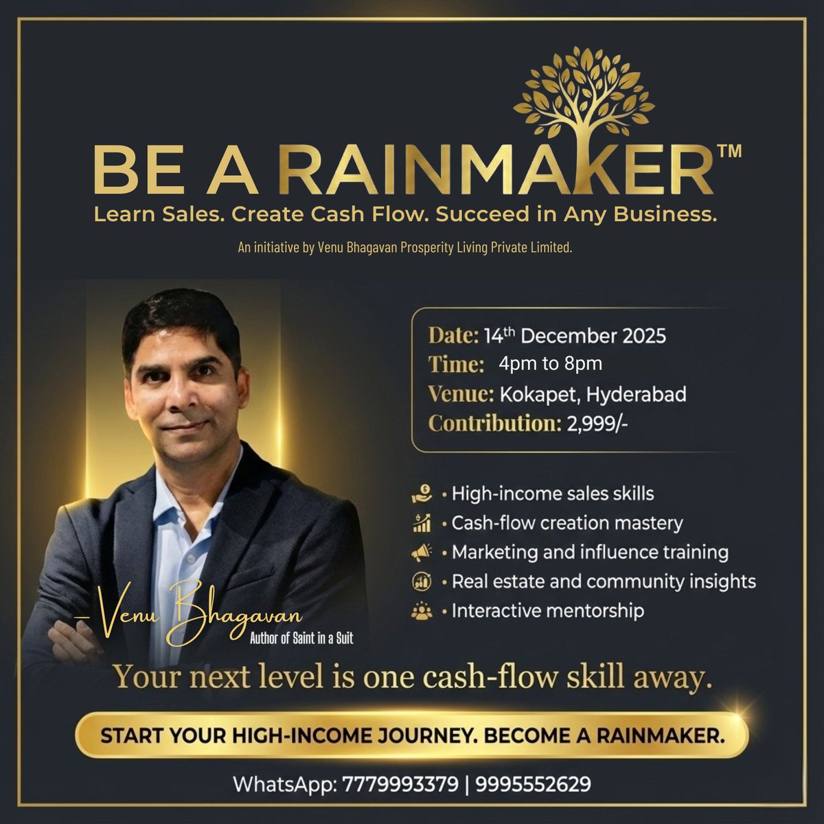 venubhagavan's tweet photo. Be a Rainmaker.
Learn Sales. Create Cash Flow. Transform Your Life.

A Rainmaker is a creator of opportunity — someone who learns deeply, sells ethically, and creates prosperity wherever they go.

📅 14 Dec | 📍 Kokapet
WhatsApp: 7779993379

#VenuBhagavan #CashFlowSkills https://t.co/UMJYn0YgW0