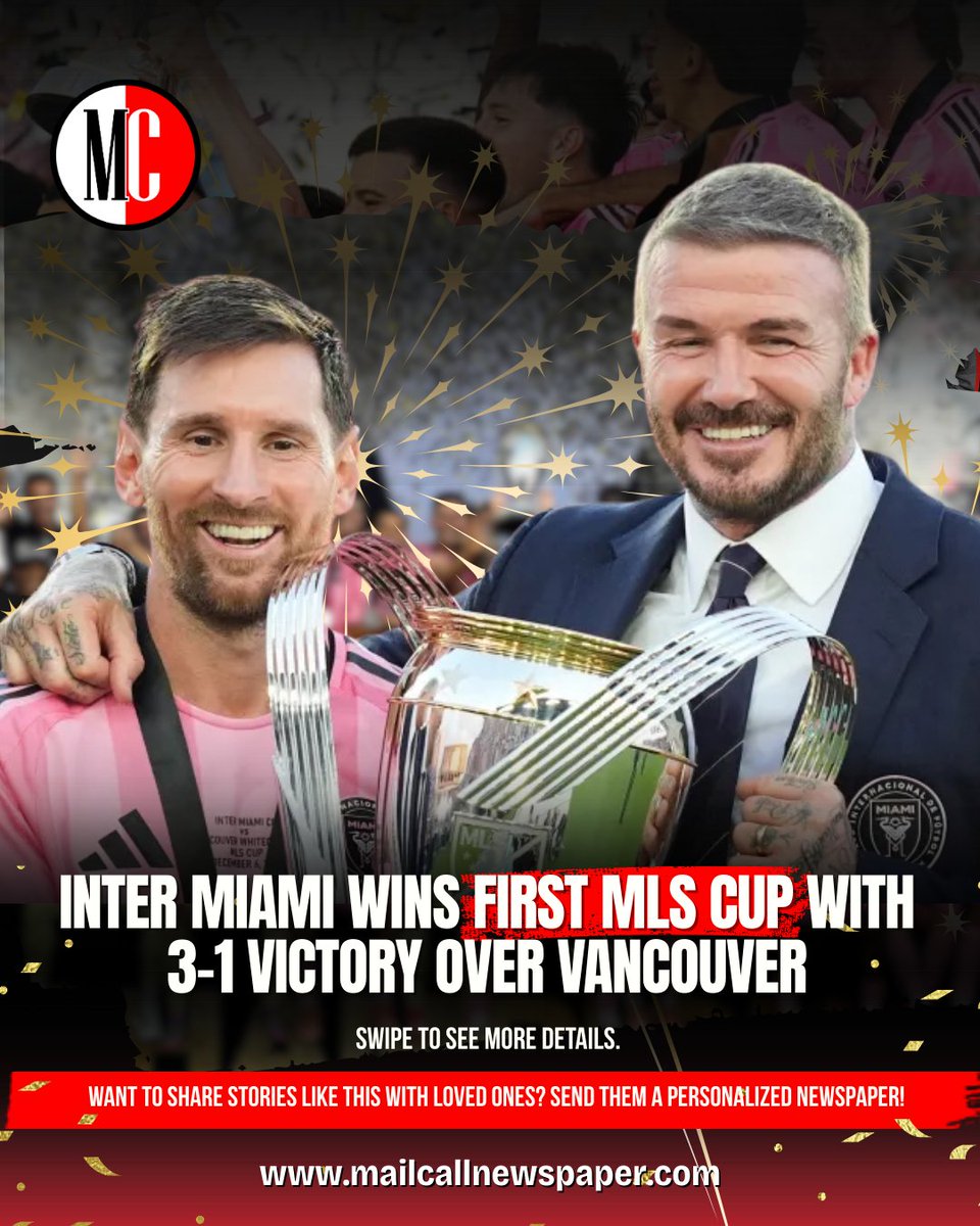 MailCall_'s tweet photo. Inter Miami makes HISTORY! ππ₯
Inter Miami lifts its 1st MLS Cup, beating Vancouver 3β1! Messi shines, Beckham celebrates, and a new MLS powerhouse emerges. πβ½
#InterMiami #MLS #Messi #Beckham #SoccerNews #Football #MLSFinal #MiamiWins https://t.co/Nd9VcLNcbi
