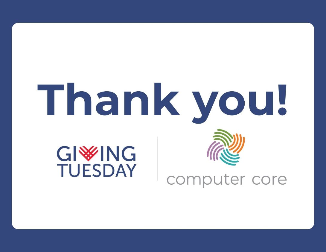 ComputerCORE's tweet image. Computer CORE thanks all our donors who gave a gift on Giving Tuesday. We appreciate you! #GivingTuesday #ThankYou #ComputerCORE #DigitalEquity #ClosingTheDigitalDivide #CommunityImpact #NorthernVirginia #TechForGood #DigitalSkills #CommunitySupport #FPC #ALXCommunity #Arlington