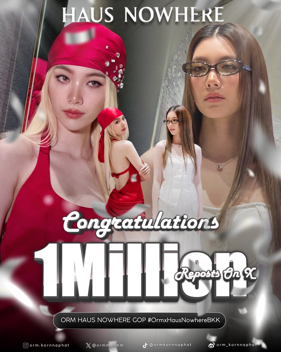 ORMKORNHOMETH's tweet photo. ❤️🎉 Congratulations to Orm Kornnaphat for hitting 1M 🥳🤍reposts on X!

ล้านแตกแล้วววว สำหรับการ PR งาน Haus Nowhere Bangkok ที่น้องออมคนสวยของเราไปร่วมงานในวันนี้ บอกเลยว่าถูกใจทั้ง 2 ลุค ไม่ว่าจะเป็นคุณหนูกรณ์นภัสกับคุณแม่นภัส น้องออมทำถึง! น้องออมเก่งมาก แม่ๆพี่ๆไข่เจียว และเจ้าความรักเก่งกันมากๆ🙏🏻

ORM HAUS NOWHERE GOP
#OrmxHausNowhereBKK
#Ormkornnaphat #ออมกรณ์นภัส
@ormmormm