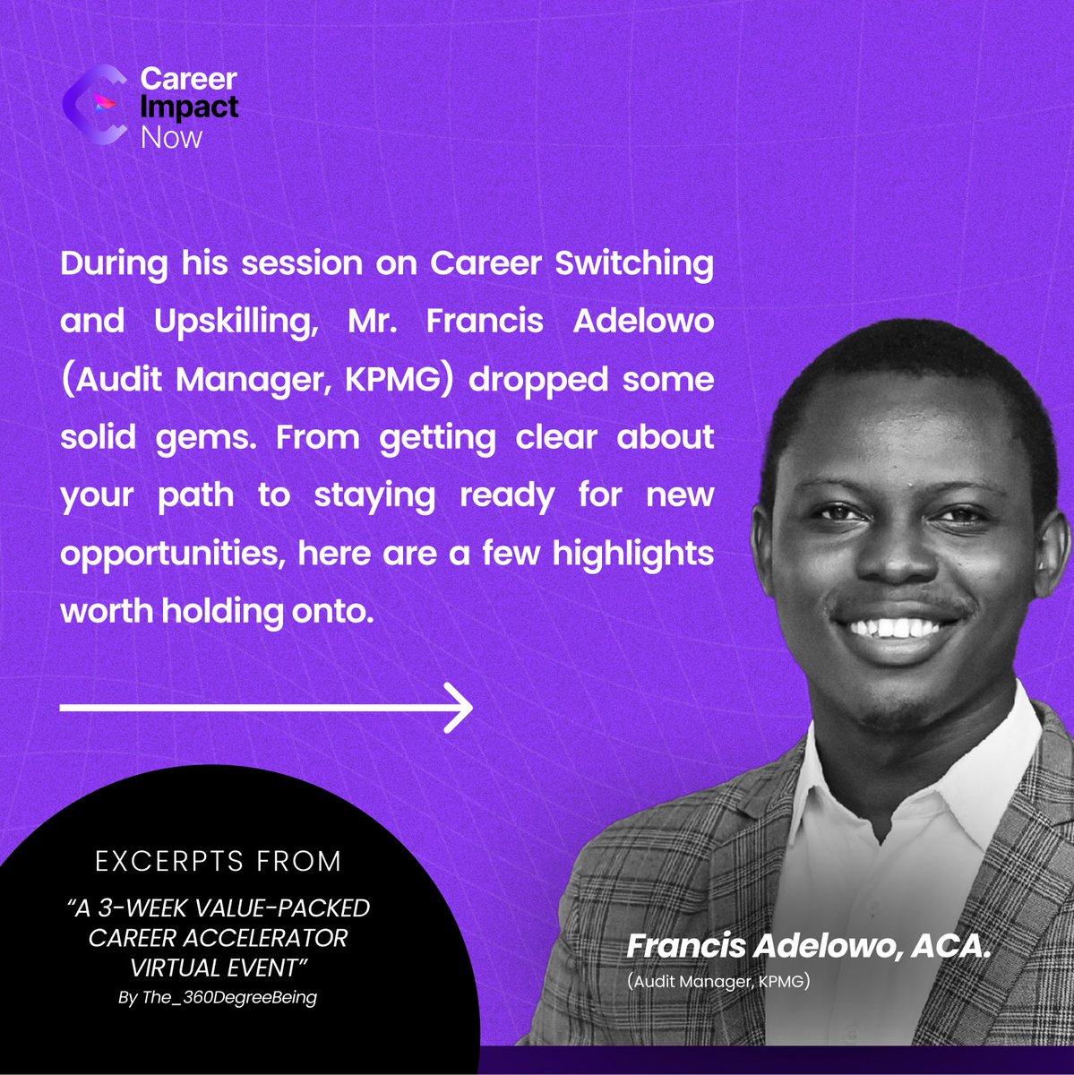 CareerImpactNow's tweet photo. Late October gave us one of our most insightful sessions yet.

Mr. Francis Adelowo (Audit Manager, KPMG) shared timeless lessons on career clarity, preparation, and upskilling. These highlights still stand strong. https://t.co/7T7B16rCUS