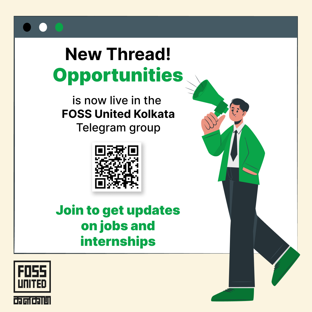 🎯 Looking for your next opportunity in open source?

The FOSS United Kolkata community now has a dedicated Opportunities thread for jobs and internships!

Link to the channel: t.me/fossunitedkolk…

For more details: fossunited.org/c/kolkata/