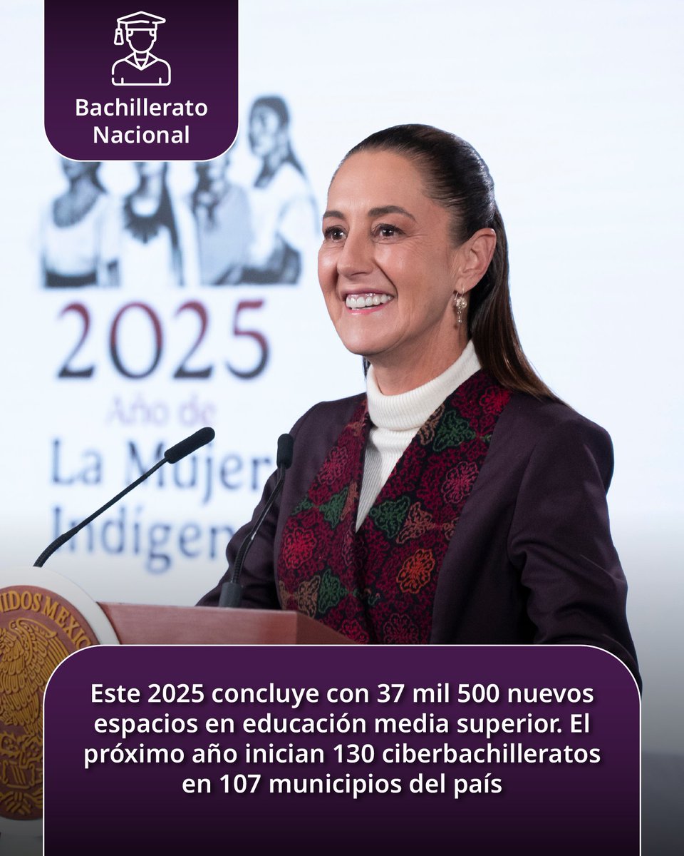 El plan de educación media superior para 2025 contempla 20 nuevos planteles, 33 ampliaciones y 35 conversiones de secundarias para aumentar 85 por ciento la cobertura durante el sexenio.

En 2026 impulsaremos los ciberbachilleratos, que pasan de telebachillerato a educación