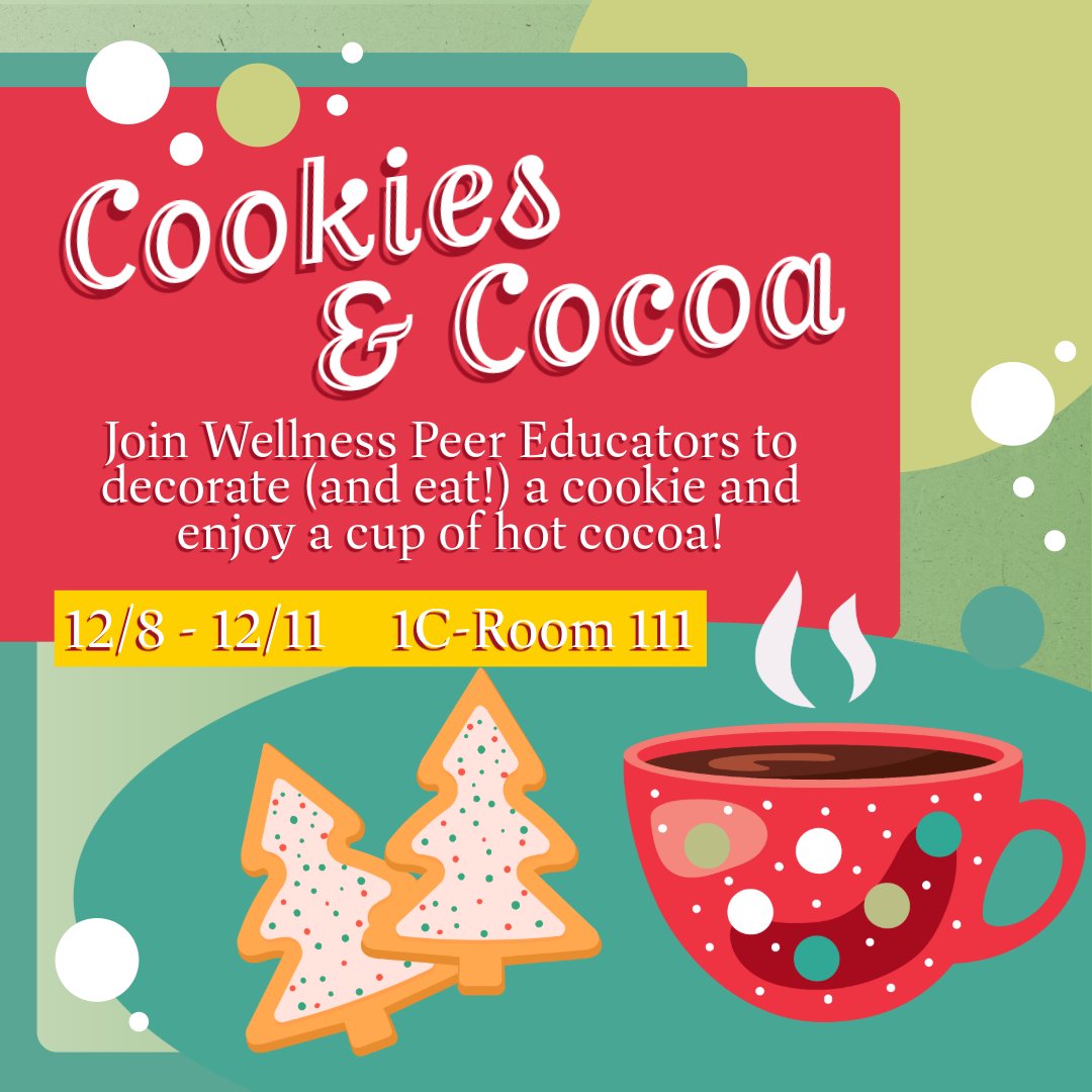 CSI_Wellness's tweet photo. Join us! De-stress with Wellness this week, 12/8-12/11.
Stop by the Drop-In Center (1C-Room 111) to enjoy a cup of hot cocoa and decorate (and eat!) a cookie!
Mon., 12/18 - Thurs., 12/11 in the afternoon!
#CSIHW #CSIHealthWellness #MyCSI #CollegeOfStatenIsland #CSIDolphins #CUNY https://t.co/nMSXIwRF4b
