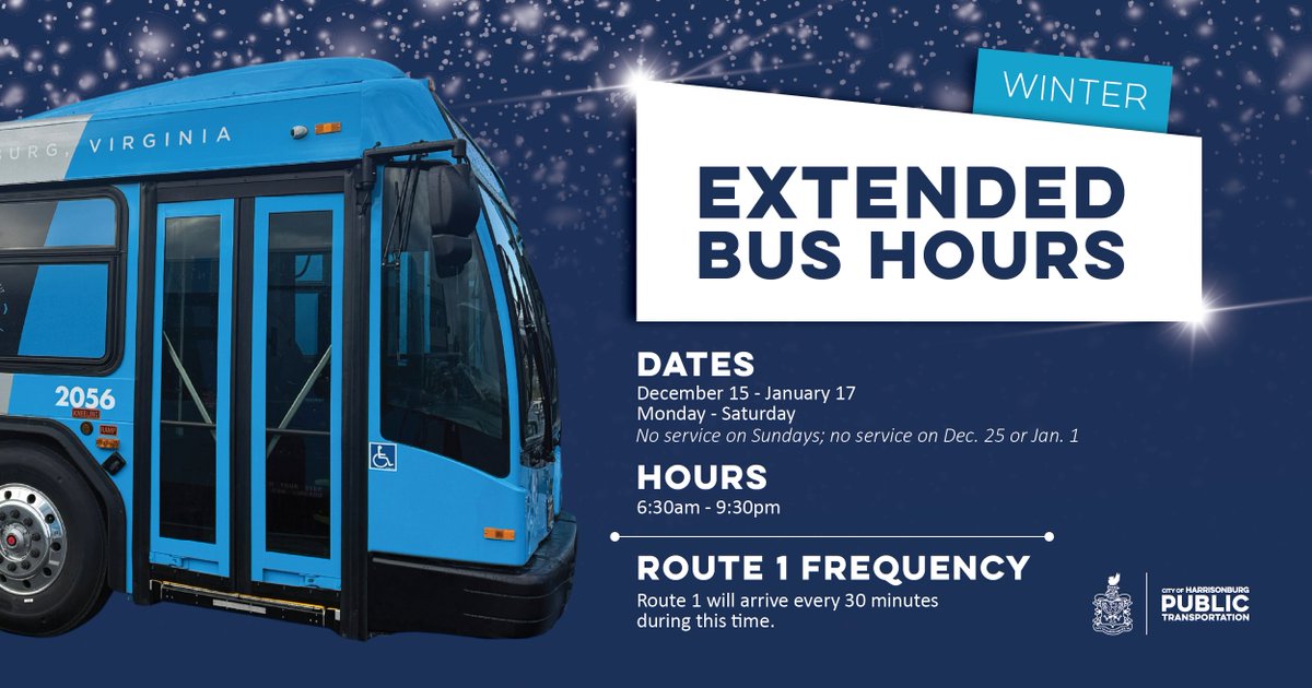 Extended winter bus hours are almost here!
From Dec 15 – Jan 17, <a href="/rideHDPT/">HDPT</a> routes will be running from 6:30am – 9:30pm, Mon – Sat, with no service on Sundays, Dec 25, or Jan 1. Route 1 will also be arriving every 30 MINUTES during this time!
Route info: HarrisonburgVA.gov/bus-routes