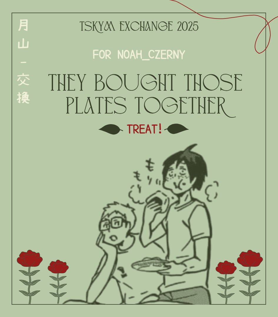 tskymexchange's tweet image. TREAT!
✨"they bought those plates together"
✨For noah_czerny
✨SFW Art
✨Post timeskip, Domestic fluff
✨ archiveofourown.org/works/75011736