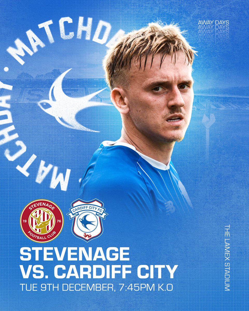 CardiffCityFC's tweet image. 𝐌𝐀𝐓𝐂𝐇𝐃𝐀𝐘
🆚 @StevenageFC
🚌 Lamex Stadium
🕢 7:45pm kick-off

#CityAsOne