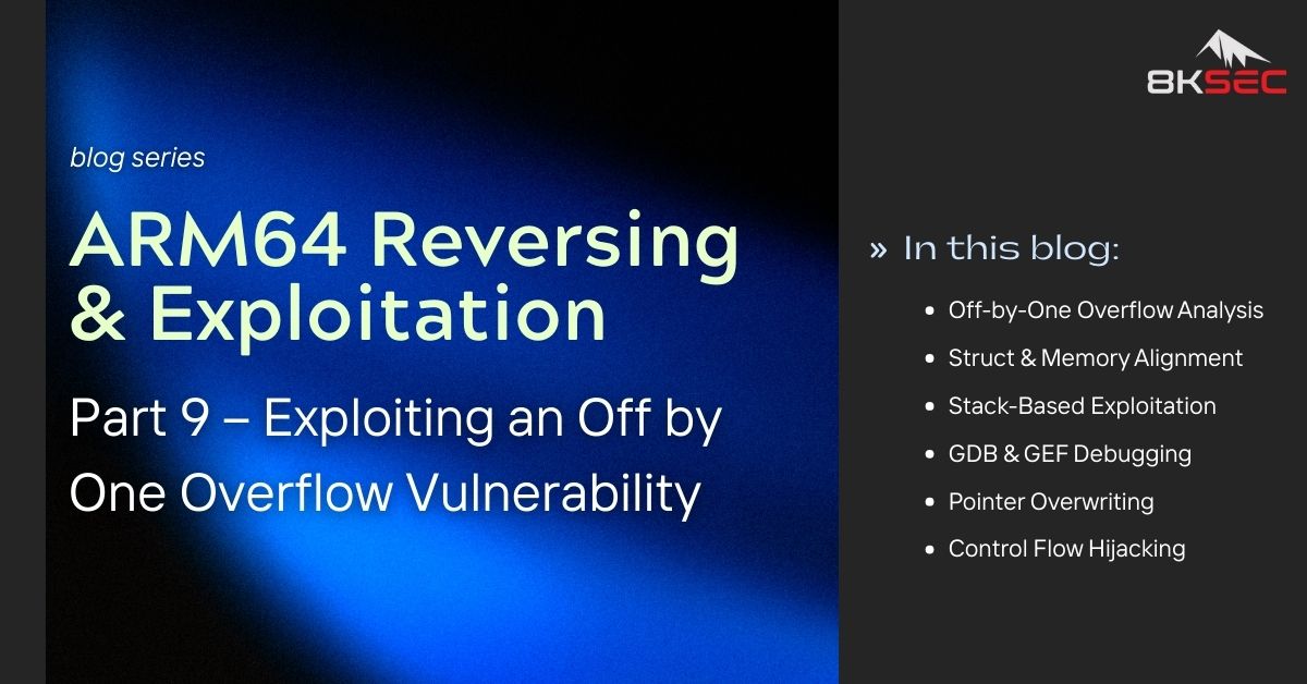 8kSec's tweet image. Part 9 of the ARM64 series breaks down Off-by-One overflow issues and how they can affect your software:
8ksec.io/arm64-reversin… 

Black Friday promotion ends today. Get 15% off our Mobile and AI Security training at checkout with the code blackfriday15 👉 academy.8ksec.io…
