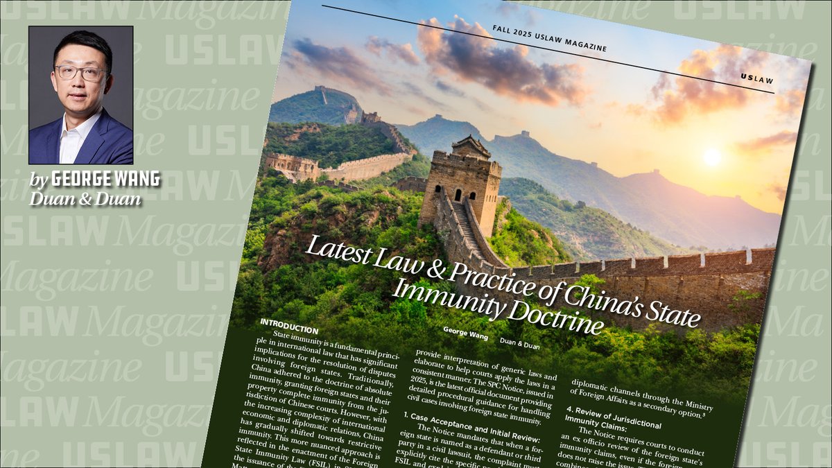 USLAWNETWORK's tweet image. #USLAWMagazineMonday features George Wang of Duan &amp;amp; Duan Law Firm, on the latest law and practice of China's state immunity doctrine.  Read this article and download using this link: issuu.com/uslawnetwork/d…