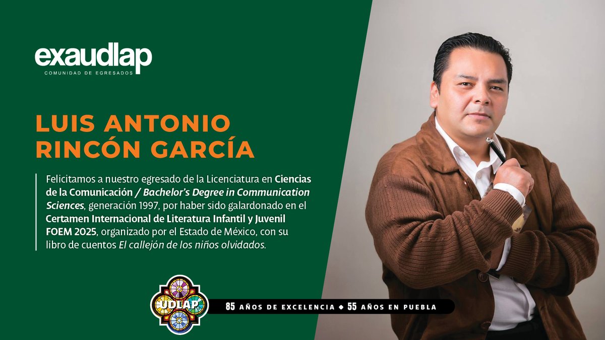 ¡Orgullo exaUDLAP! 🎉📚

Luis Antonio Rincón García, ha sido galardonado con el Certamen Internacional de Literatura Infantil y Juvenil FOEM 2025, organizado por el Estado de México, gracias a su libro de cuentos “El callejón de los niños olvidados”.