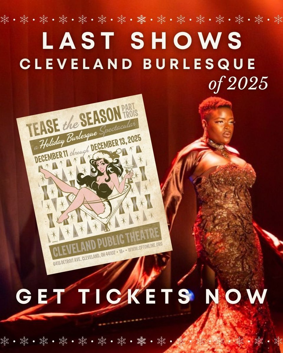 ✨ Our Final Shows of 2025! ✨
Catch Tease The Season at Cleveland Public Theatre on December 11th &amp; 12th, plus two sizzling Saturday shows at 7:30 PM and 10:00 PM!

🎟️ Tickets are on sale now at Cleveland Public Theatre. 
cptonline.org

These are our last shows of 2025