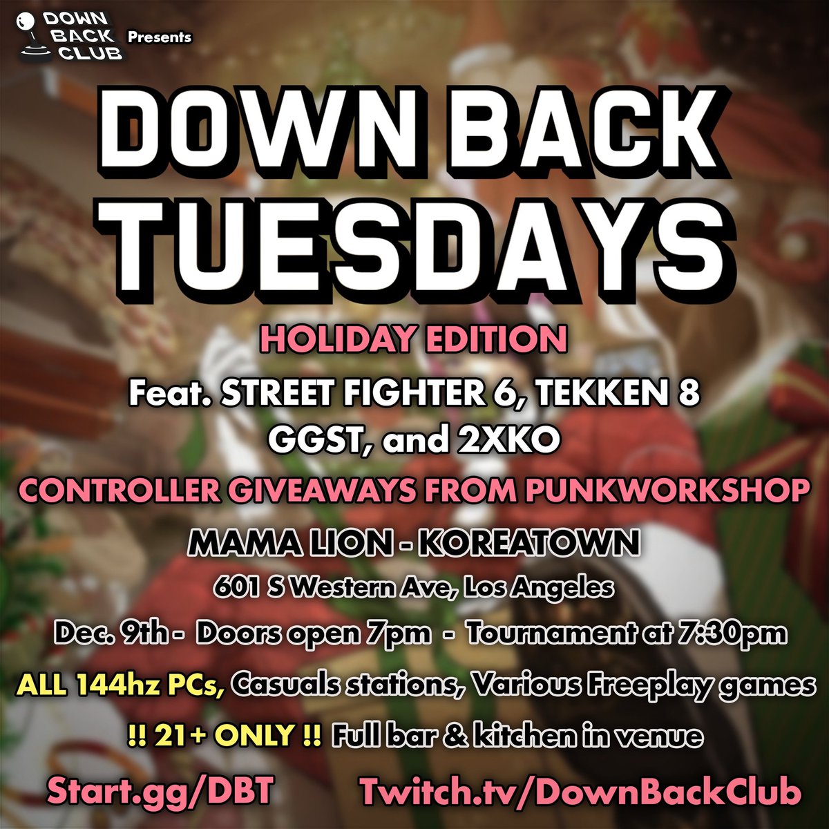 DownBackClub's tweet image. 📣 TOURNAMENT TOMORROW IN KOREATOWN LA!

join us for the last down back tuesdays of the year where we'll be giving away TWO premium controllers from @punkworkshop_us &amp;amp; @TryhardJB 

all competitors will be entered into the raffle for FREE! register below 👇