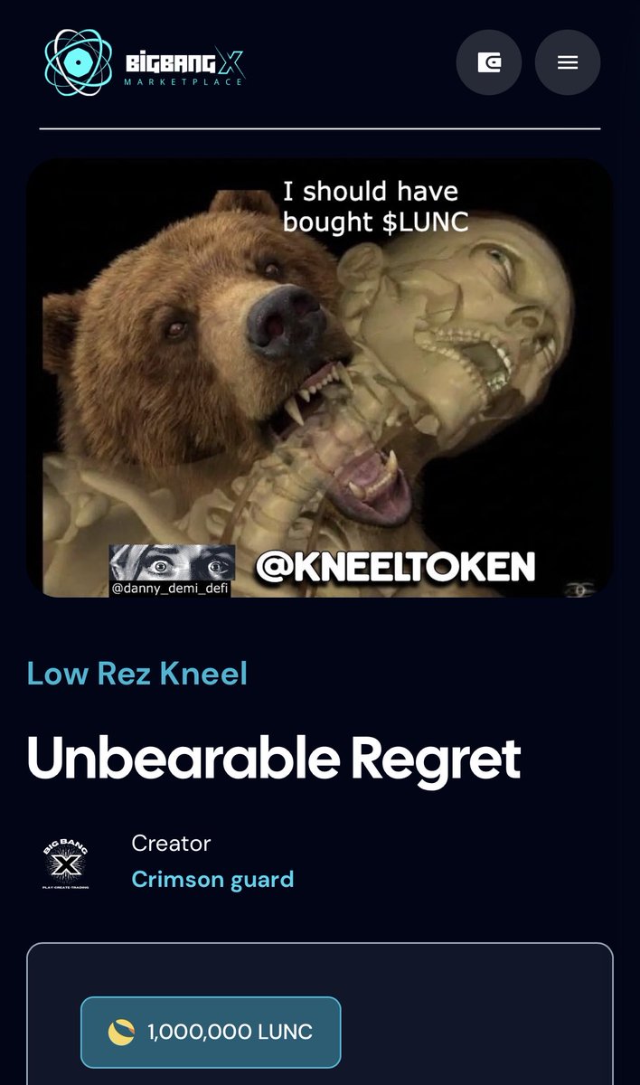 Unbearable Regret… For Sale… 👇 

bigbangx.io/item/2d9243db-…

Own a piece of $LUNC Landian history… 🎨🎨🎨