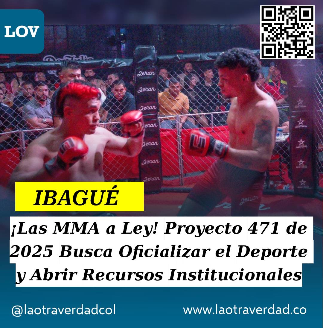 #Deportes #MMA | ​El diputado Carlos Reyes, autor de una ordenanza pionera en Tolima, radica el Proyecto de Ley 471 de 2025 para que las Artes Marciales Mixtas (MMA) sean reconocidas como disciplina deportiva nacional. 
laotraverdad.co/las-mma-a-ley-…