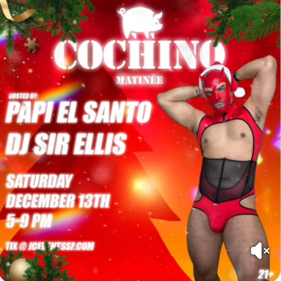DJSirEllis's tweet image. COCHINO: Matinée Edition Papi El Santo hosts the filthiest holiday party in SF. 
Beats by SirEllis

Saturday, December 13th 
5 PM to 9 PM 
OMG, 43 6th St., SF
Tickets at JCEVENTSSF.com 
#JCEventsSF #CochinoSF