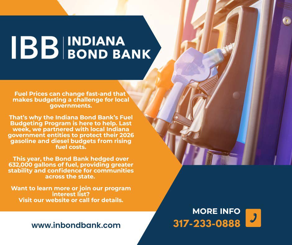 The Indiana Bond Bank takes its Fuel Budgeting Program into 2026, helping local Indiana governments protect their fuel budgets against volatile prices🚒🛻🚑🚓🚎