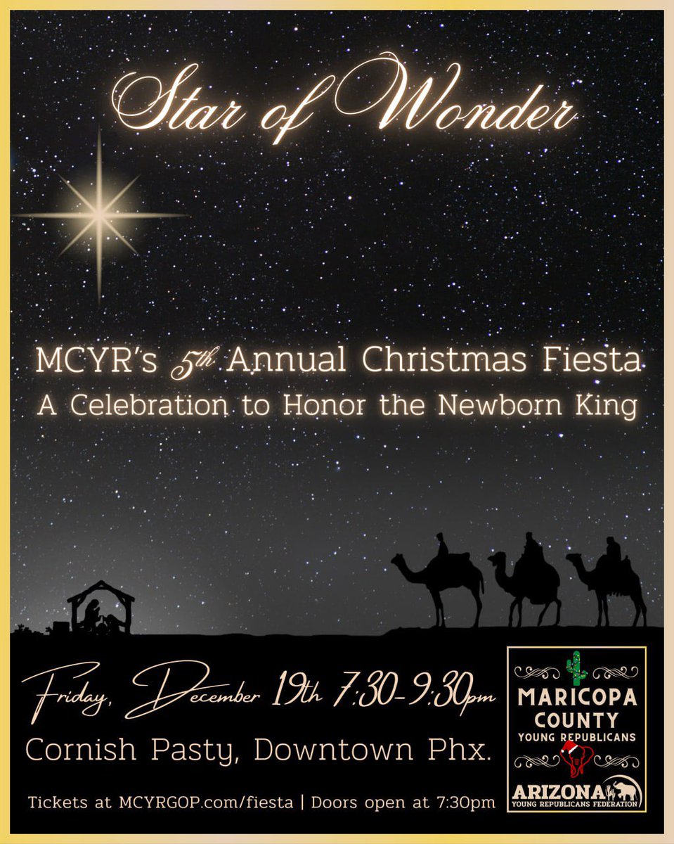 MCYRGOP's tweet photo. 🌟 Follow the Star of Wonder to an evening of celebration!

Join all the @Arizonayrs for MCYR's 5th Annual Christmas Fiesta on December 19th at 7:30 PM in Downtown Phoenix. 
Speakers and VIP announcements to come!

Reserve your tickets at https://t.co/3ZFHjYUoGR 🎄💃🏻 https://t.co/rGeXTvhSDn