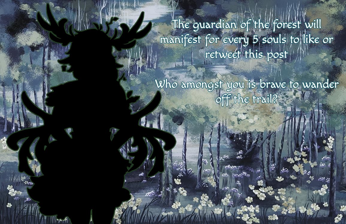 What's that? You want to hear about the girl who died in the forest, bound to it? The "caretaker of the forest" story?

 I need 15 of you to come with me and I'll show you (for every combined like/retweet of this post I'll reveal 1/3)!