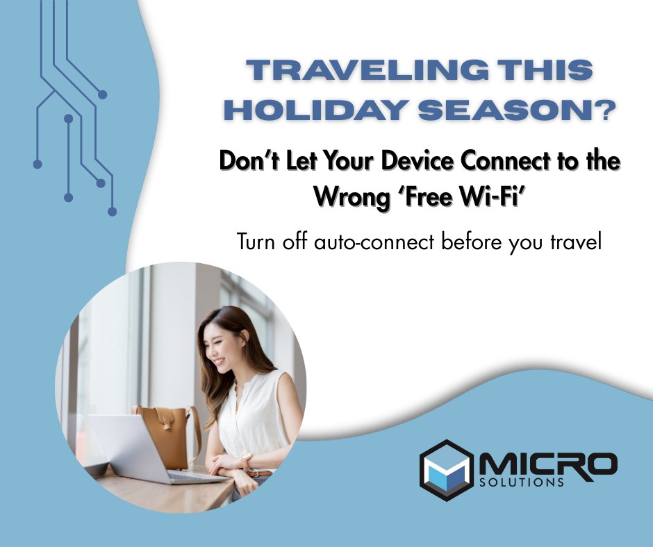 MicroSolutionNY's tweet photo. Holiday travel tip:
Turn off Auto-Connect to Wi-Fi before heading to the airport. ✈️

Fake “Free Wi-Fi” networks spike this time of year.
Stay safe, stay secure. 
#Cybersecurity #TechTip https://t.co/y4AlNJ2fjo