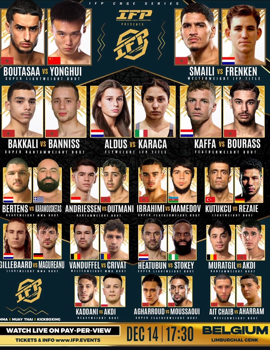 🦵🥊 IFP 🥊🦵

Voici la carte finale après que Tayfun 🇹🇷 a dû se retirer à cause d’une blessure.

Une bonne carte tout de même, avec d’anciens combattants du Glory comme Smailli, Kaffa et Bourass.
Et un main event avec Boutassa

📍 Genk, Belgique 🇧🇪 — 14/12